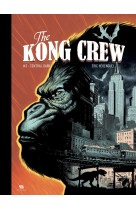 The kong crew - tome 03 - central dark