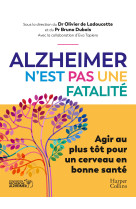 Alzheimer n'est pas une fatalité