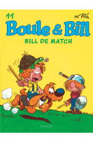 Boule et bill - tome 11 - bill de match