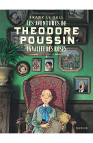 Théodore poussin   récits complets - tome 3 - la vallée des roses