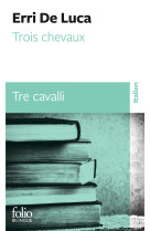 Trois chevaux/tre cavalli