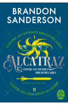 Alcatraz contre les infâmes bibliothécaires, volume 1