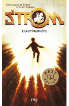 Strom - tome 3 la 37e prophétie