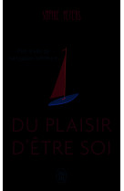 Du plaisir d'être soi