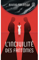 L'incivilité des fantômes