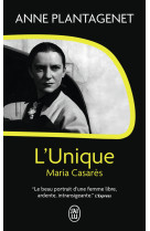 L'unique, maria casarès