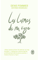 Les larmes de ma vigne