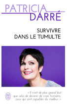 Survivre dans le tumulte