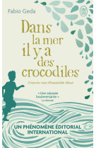 Dans la mer il y a des crocodiles