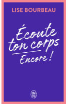 écoute ton corps, encore !