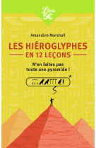 Les hiéroglyphes en 12 leçons