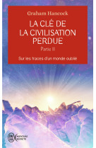 La clé de la civilisation perdue