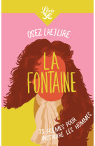 Osez (re)lire la fontaine