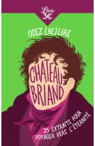 Osez (re)lire chateaubriand