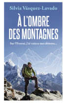 à l'ombre des montagnes