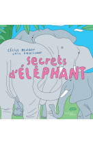 Secrets d'éléphant