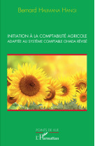 Initiation à la comptabilité agricole adaptée au système comptable ohada révisé