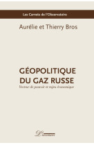 Géopolitique du gaz russe