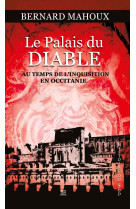 Le palais du diable, au temps de la grande inquisition en occitanie