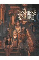 La dernière ombre - tome 02