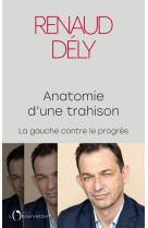 Anatomie d'une trahison