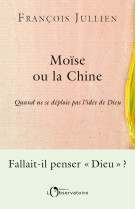 Moïse ou la chine