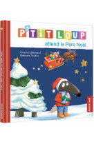 P'tit loup attend le pere noel