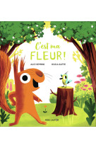 C'est ma fleur !