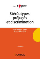 Stéréotypes, préjugés et discriminations - 3e éd.