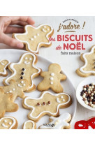 J'adore les biscuits de noël faits maison