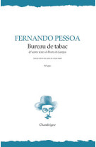 Bureau de tabac & autres textes d’alvaro de campos