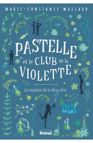 Pastelle et le club de la violette