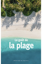 Le goût de la plage