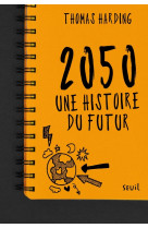 2050, une histoire du futur