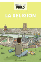 Toute la philo en bd - la religion