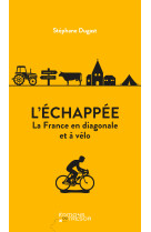 L'échappée