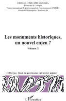 Les monuments historiques, un nouvel enjeu ?