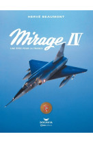 Mirage 4 - une épée pour la france