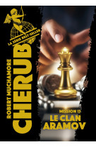 Cherub - mission 13 : le clan aramov