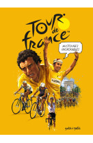 Histoires incroyables du tour de france en bd