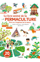 Le livre animé de la permaculture