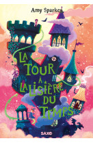 La maison à l'orée de la magie (broché) - tome 02 la tour à la lisière du temps