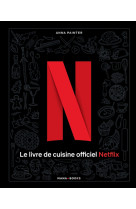 Le livre de cuisine officiel netflix