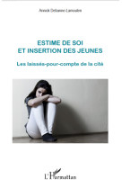 Estime de soi et insertion des jeunes