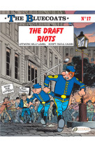 The bluecoats vol. 17 - the draft riots