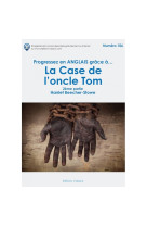 Progressez en anglais grace a la case de l'oncle tom 2 eme partie