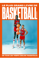 Le plus grand livre de basketball de tous les temps (selon trashtalk)