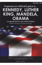 Progressez en anglais grâce à john et robert kennedy, martin luther king, nelson mandela, barack obama - les grands discours qui ont fait l'histoire