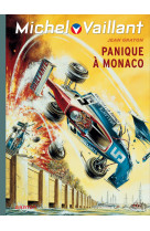 Michel vaillant - tome 47 - panique à monaco