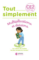 Tout simplement – multiplications et divisions ce2